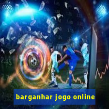 barganhar jogo online